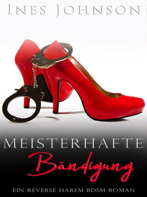 Title details for Meisterhafte Bändigung by Ines Johnson - Wait list